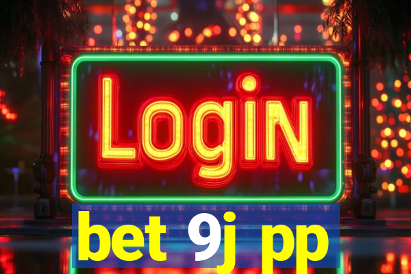 bet 9j pp